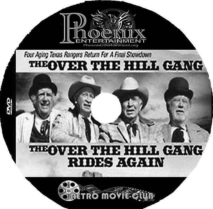 Over the Hill Gang Rides Again 